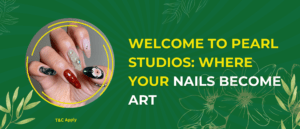 Best Nail Art Service in Pune | Pearl Studios Salon